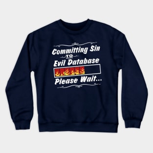 Database Administrator Crewneck Sweatshirt